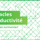 Infographie : Top 15 des obstacles à la productivité qui entravent votre équipe