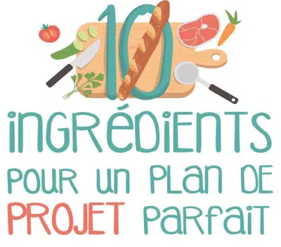 Infographie : 10 éléments essentiels pour un plan de projet parfait